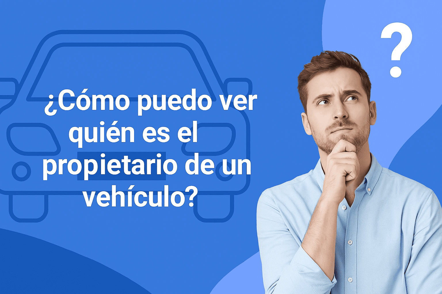 como saber quien es el propietario de un coche