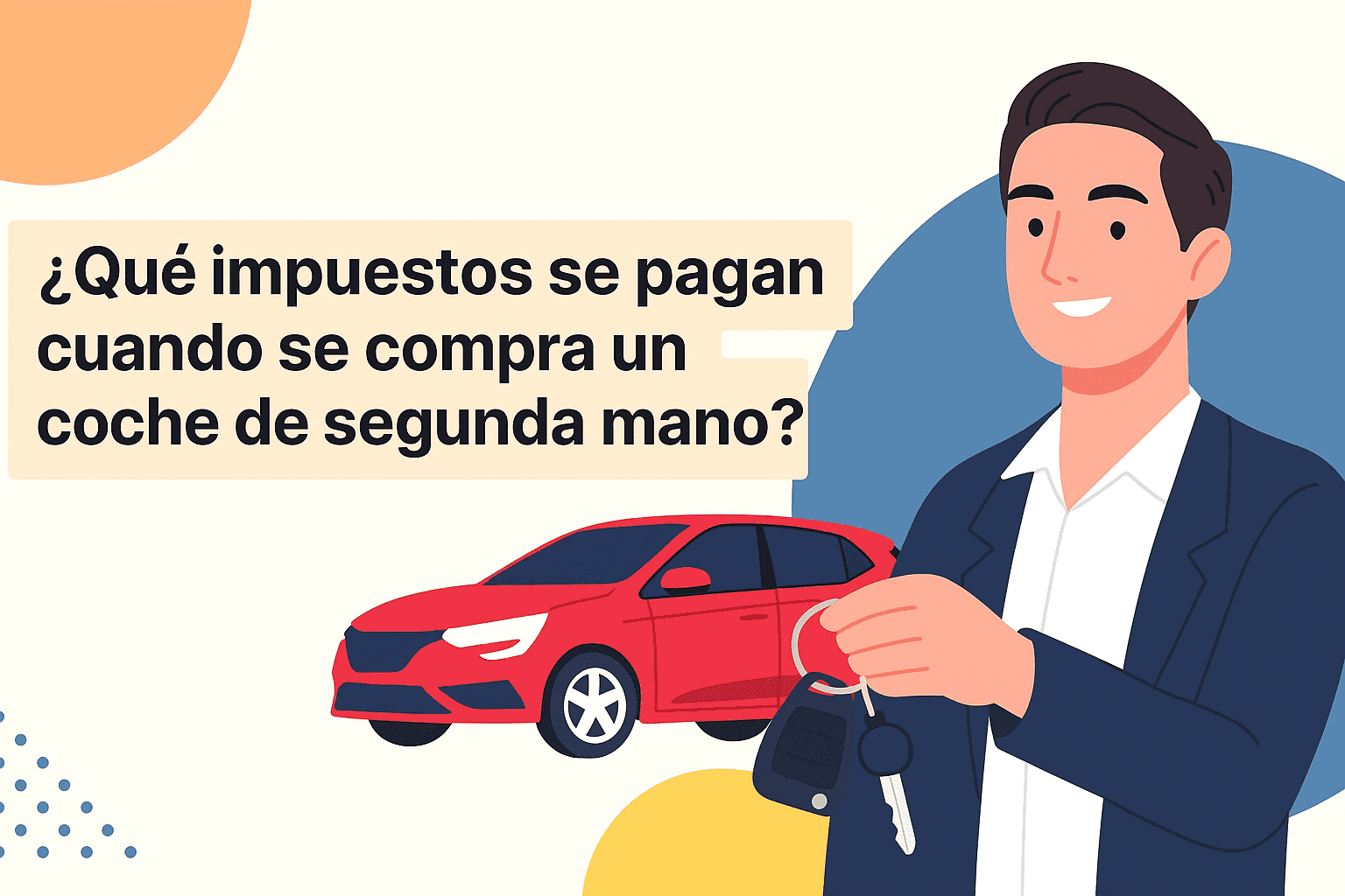 Impuestos en la Compra de un Coche de Segunda Mano